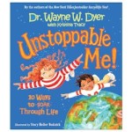 Cover of Wayne Dyer's book, Unstoppable Me!